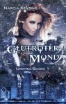 Glutroter Mond - Undying Blood 1